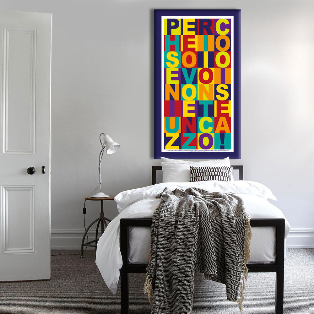 IO SO IO E VOI NON SIETE UN C.... - Quadro su tela montata su telaio in legno - PlastiWood (14555209)