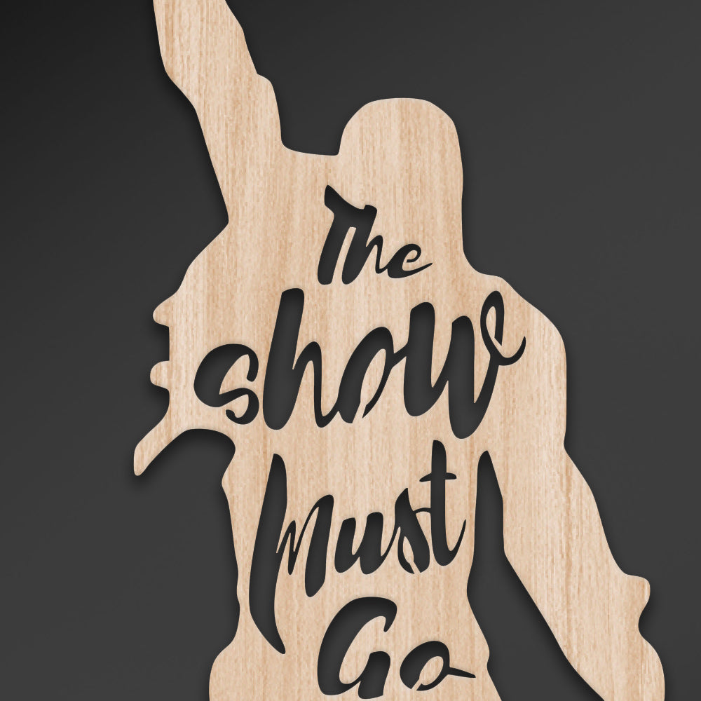 THE SHOW MUST GO ON - Quadro arredo LASERCUT composito Legno e PVC - PlastiWood (14558378)